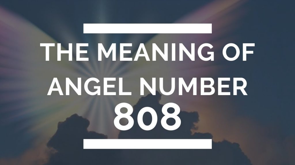 808 Meaning | What Does 808 Mean | 808 Angel Number