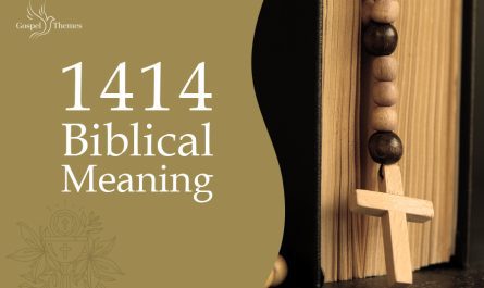 1414 Biblical Meaning