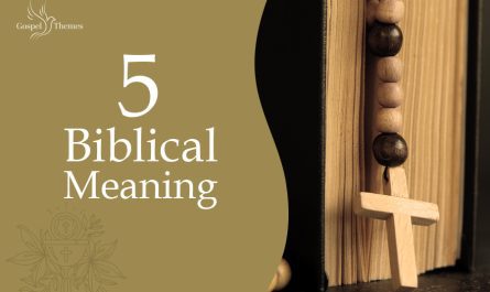 5 Biblical Meaning