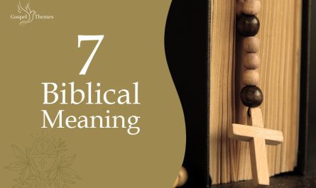 7 Biblical Meaning