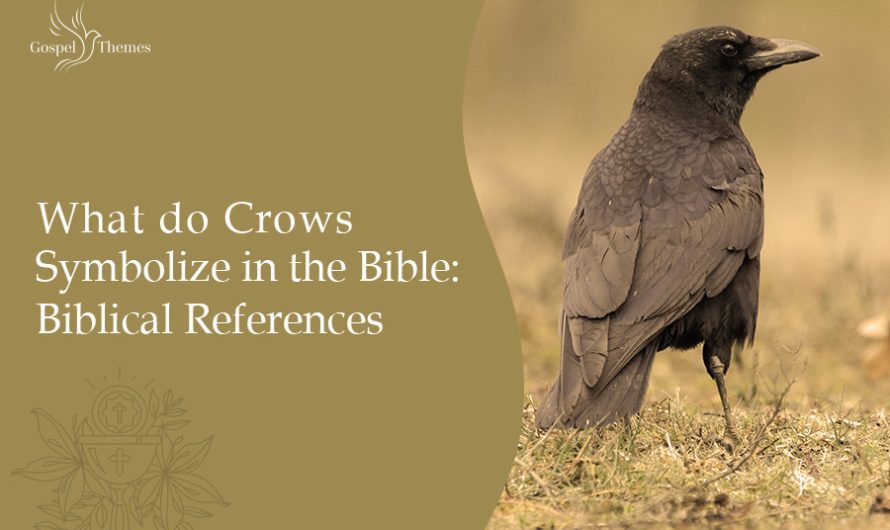 What Do Crows Symbolize in the Bible: Biblical References