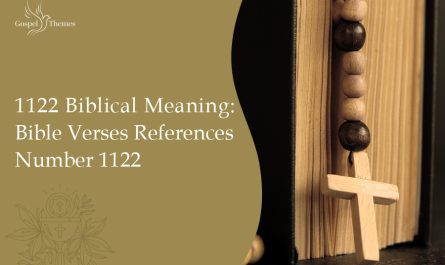1122 Biblical Meaning Bible Verses References