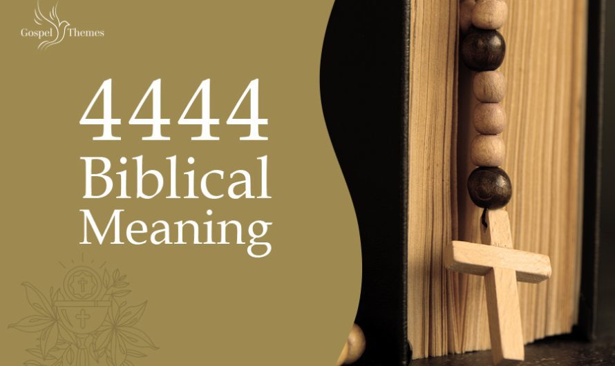 4444 Biblical Meaning