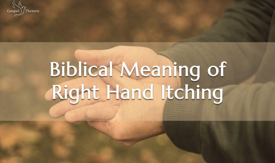 Biblical Meaning of Right Hand Itching