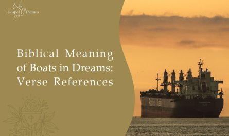 Biblical Meaning of Boats in Dreams Verse References