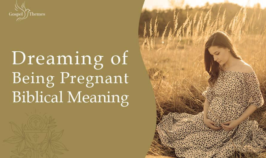 Dreaming of Being Pregnant Biblical Meaning