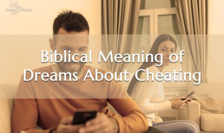 Biblical Meaning of Dreams About Cheating