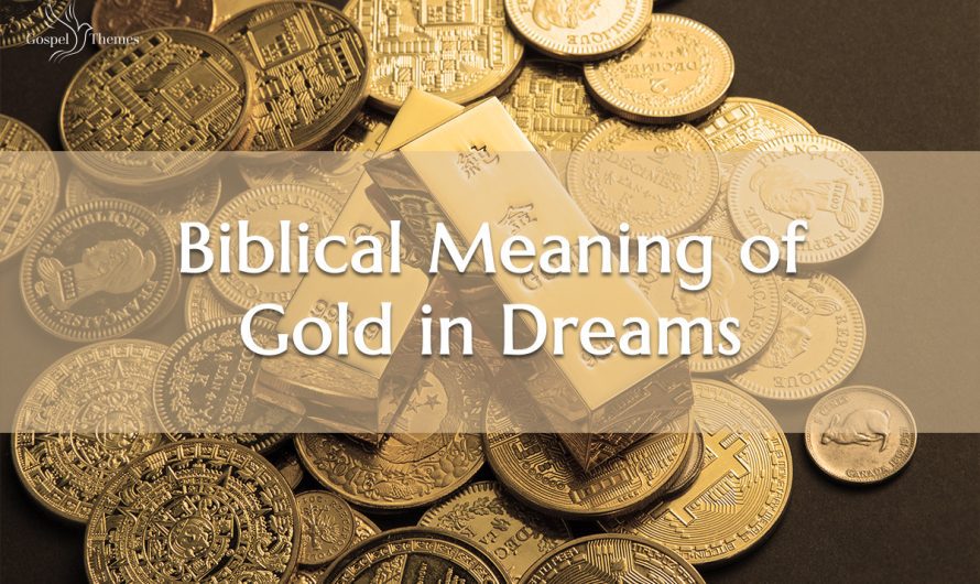 Biblical Meaning of Gold in Dreams