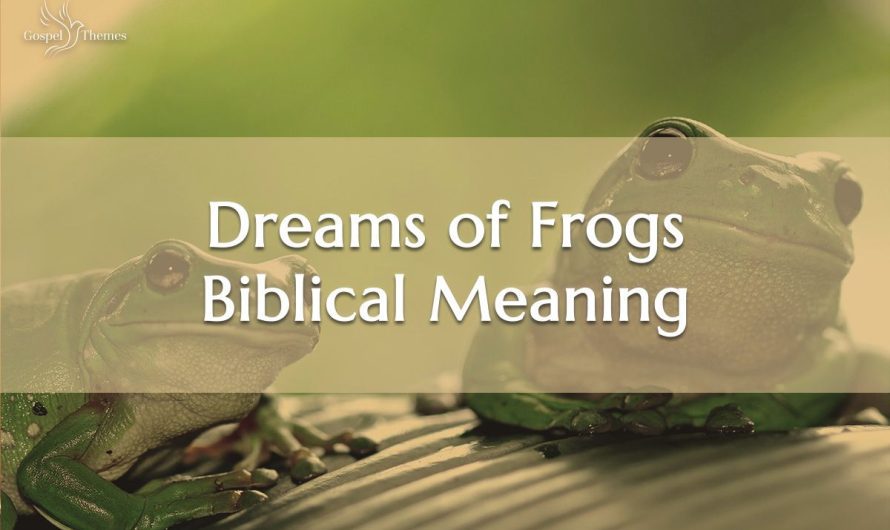 Dreams of Frogs Biblical Meaning