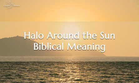 Halo Around the Sun Biblical Meaning