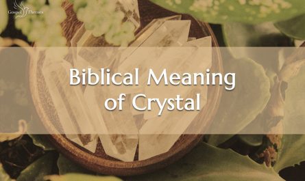 Biblical Meaning of Crystal