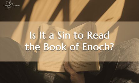 Is It a Sin to Read the Book of Enoch