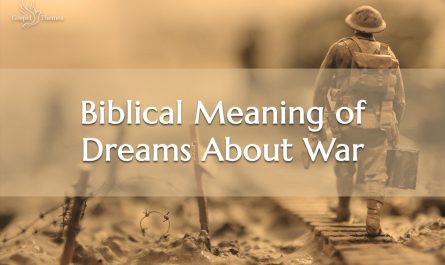 Biblical Meaning of Dreams About War
