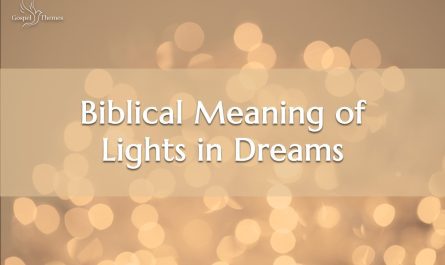 Biblical Meaning of Light in Dreams