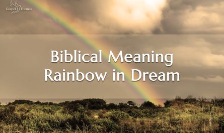 Biblical Meaning of Rainbow in Dream