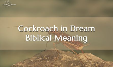 Cockroach in Dream Biblical Meaning
