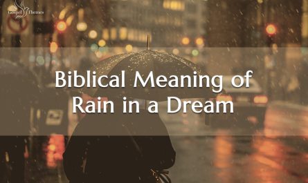 Biblical Meaning of Rain in a Dream