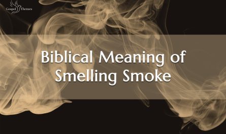 Biblical Meaning of Smelling Smoke